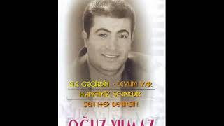 Oğuz Yılmaz - Olmazmıydı (Elektro Bağlama Özel Kaseti) Resimi