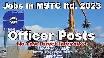 Jobs Series Ep-66| Latest Jobs in MSTC Ltd 2023| Freshers can Apply| OSD| Salary 40k to 110k| MOS|