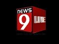 News9  news9 live news