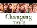 【日本語字幕/歌詞】Changing! - TWICE (トゥワイス/트와이스)