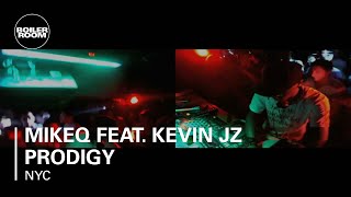 MikeQ feat. Kevin JZ Prodigy 60 min Boiler Room New York DJ Set