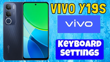 Keyboard Settings Vivo Y19s || How to use keyboard || How to set keyboard || Keyboard sound