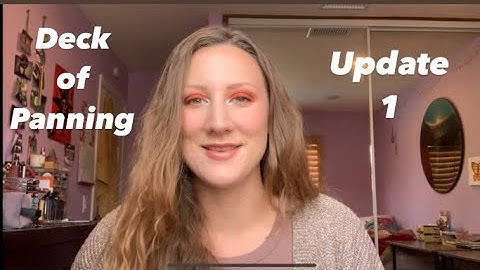 Deck of Panning 2022 | Update 1 #deckofpanning