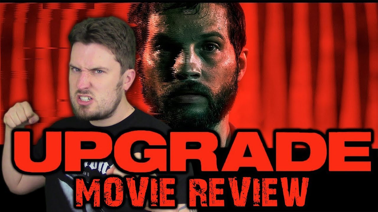Upgrade (2018) - Movie Review 