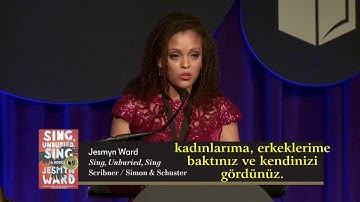 Jesmyn Ward/Sing Unburied Sing-National Book Awards konuşması.