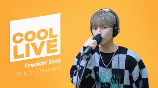 쿨룩 LIVE ▷ 엑스디너리 히어로즈(Xdinary Heroes) 'Freakin' Bad' 라이브 / [비투비의 키스 더 라디오] I KBS 230505 방송