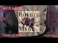 MYTH & ROID 1st Digital Album「Future is Mine」