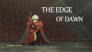 Edelgard - "The Edge of Dawn" / "Lady of Hresvelg" [GMV]