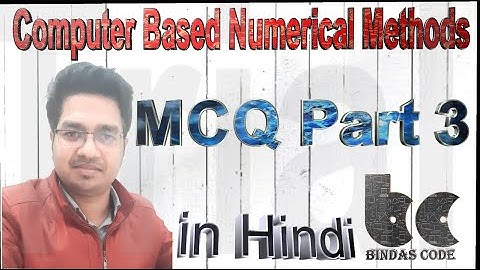 MCQ Part 3 in Hindi - Computer based Numerical Method