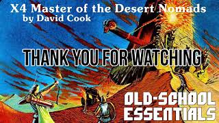 Old School Essentials Fantasy Classic - X4 Master of the Desert Nomads - Session Sixteen