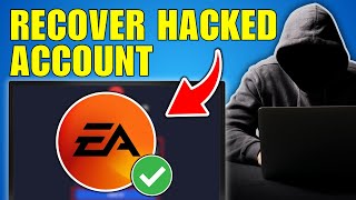 How To Recover Hacked EA Account Back (Changed Email & Password)