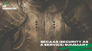 SECaaS (Security As A Service) Summary