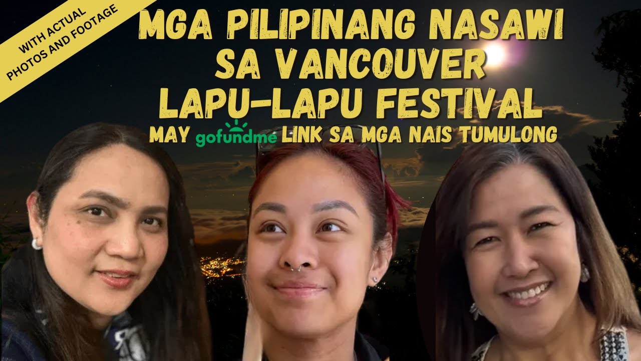 Mga Pilipinong Biktima sa Lapu-Lapu Festival Tragedy sa Vancouver Canada -Tagalog True Crime Stories