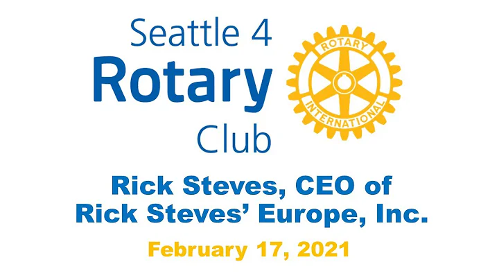 Rotary Meeting 2-17-2021 Rick Steves, The Impact of Travel in a Global Pandemic