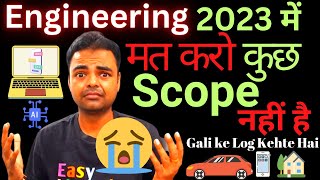 is Engineering 2023 Have Good Scope for Bright Successful Future in India in Hindi