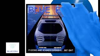 Blue Era - It Looks And Sounds Expensive... But Isn't - Full Album [Lado C] (Prod. by Borby Norton)