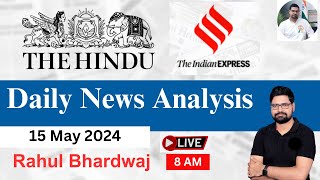 The Hindu | Daily Editorial and News Analysis | 15 May 2024 | UPSC CSE'24 | Rahul Bhardwaj