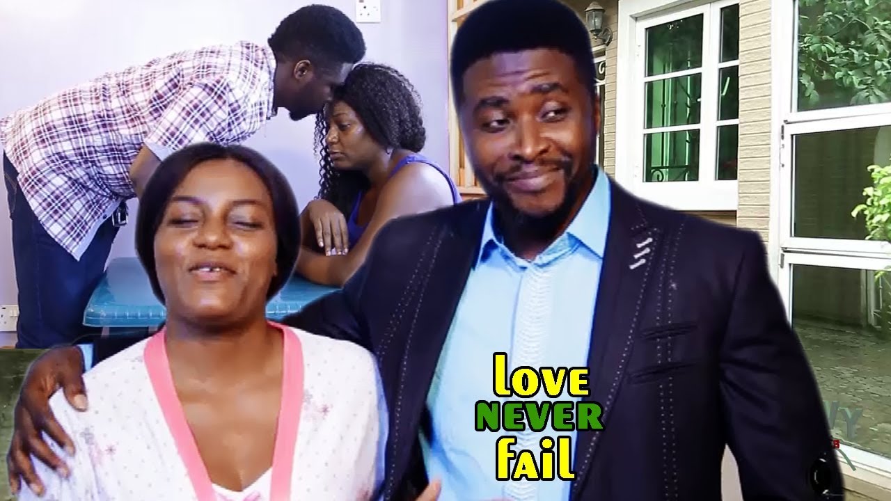 Download Love Never Fail Season 1 - 2018 Latest Nigerian Nollywood Movie full HD