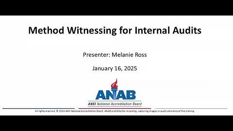 ANAB Webinar: Method Witnessing for Internal Audits