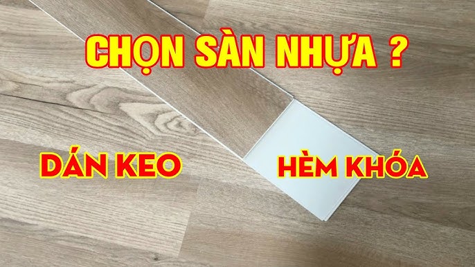 Hướng dẫn thi công sàn nhựa giả gỗ có hèm khóa - YouTube