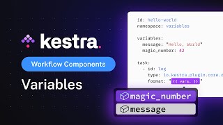 Reuse values across your Workflows with Variables | Workflow Components