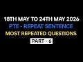 PTE Repeat Sentence (Part-6) May Exam Prediction | PTE Repeat Sentence Prediction 2026 #pte