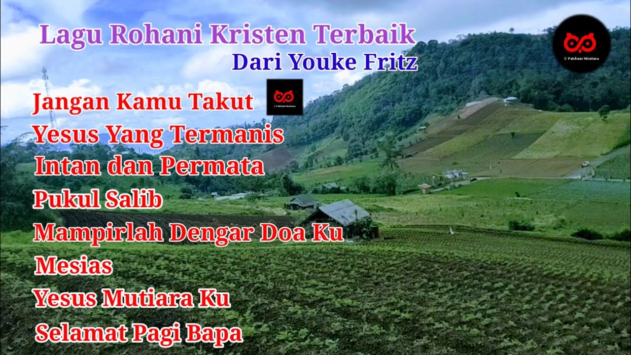 Lagu Rohani Kristen Terbaik Dari Youke Fritz