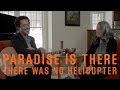Natalie Merchant - Paradise Is There: There Was No Helicopter (The Outtakes)