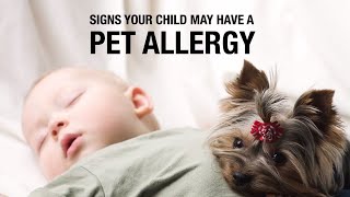 Signs your Child may have a Pet Allergy