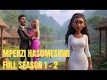 FULL SEASON MPENZI HASOMESHWI Alipambana Akamsomesha Mchumba Wake Baada Ya Kupata Kazi Akaoa 