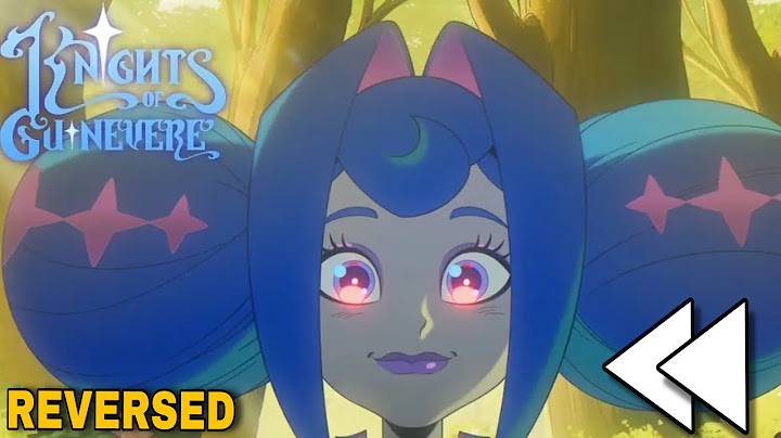 Knights Of Guinevere Teaser In Backward