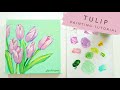 Beginner Tulip Painting Tutorial