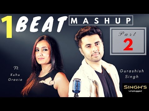 1-beat-mashup-|-part-2|-2000's|-bollywood-|-singh's-unplugged-(ft.-gurashish-singh,-kuhu)|cover