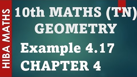 10th maths chapter 4 geometry example 4.17 practical geometry tn samacheer hiba maths