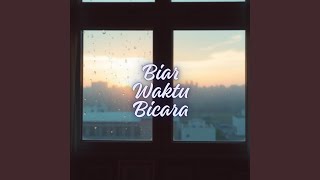 Biar Waktu Bicara