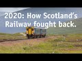 2020: How Scotland's Railway fought back