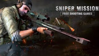 SNIPER MISSION android gameplay [1080p free shooting games] screenshot 1