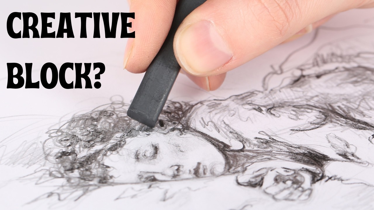 Creative Block? Watch this.