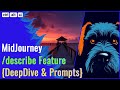 How to use MidJourney 5 Describe Function with Digital Art