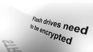 How Can I Encrypt my Laptop and USB Flash Drive?