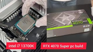 Intel i7 13700K rtx 4070 super pc build