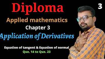 Diploma maths 2 | Application of derivatives | chapter 3 | Gradient | slope tangent & normal | Lec 3