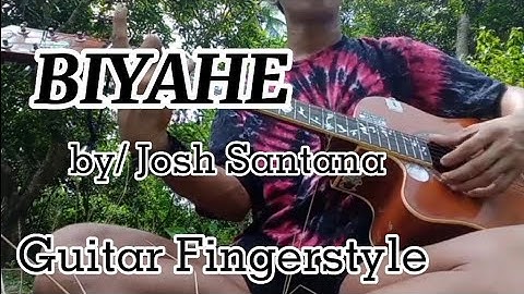 BIYAHE/by Josh Santana (Guitar Fingerstyle cover)