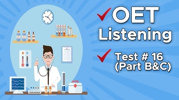 OET Listening Test With Answers Test:16(Part B&C) Sample Test For Doctors 20221#PLAB#0ET LISTENING