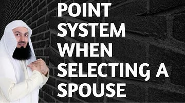 Getting married? The POINT SYSTEM When Selecting  For A Spouse! VERY INTERESTING By Mufti Menk