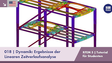 [EN] RFEM 5 - Tutorial für Studenten | 018 Dynamik: Lineare Zeitverlaufsanalyse | Ergebnisdaten