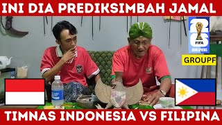 Prediksi Mbah Jamal - Timnas Indonesia vs Filipina Kualifikasi Piala dunia 2026