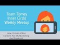 Team Tomey Inner Circle Weekly Meetup - Creating Content For Marketing Your Business