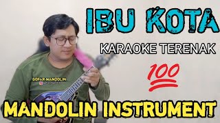 IBU KOTA - RHOMA IRAMA - MANDOLIN INSTRUMENT