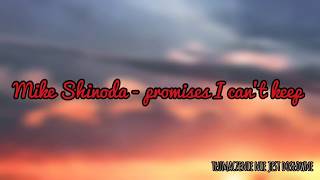 ♪ Mike Shinoda - Promises I Can't Keep (tłumaczenie) ♪